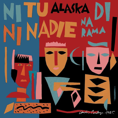 Ni tu ni nadie/Alaska y Dinarama