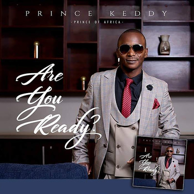 Are You Ready/Prince Keddy