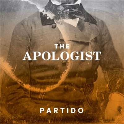 The Apologist/Partido