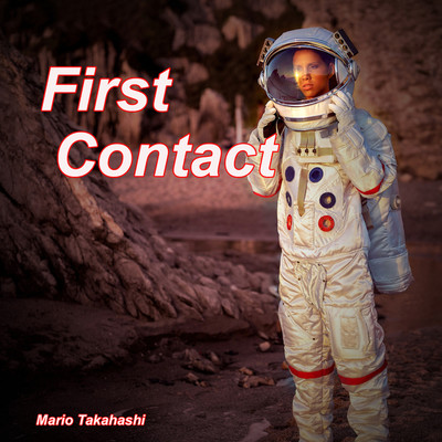 シングル/First Contact/Mario Takahashi