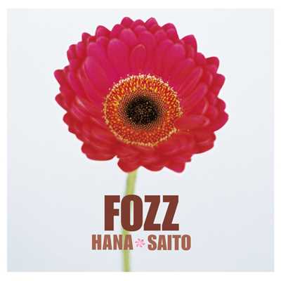 Fozz ～Greatest Japanese Songs～/斉藤花