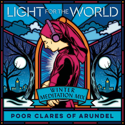 アルバム/Winter: Meditation Mix/Poor Clare Sisters Arundel