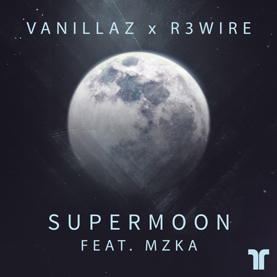 Super Moon (featuring MZKA)/Vanillaz／R3wire