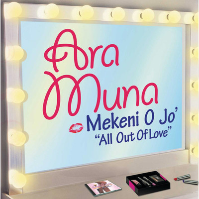 Mekeni O Jo' (International Version)/Ara Muna