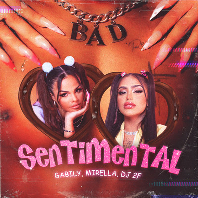 シングル/Sentimental (featuring Mousik)/Gabily／MC Mirella／DJ 2F