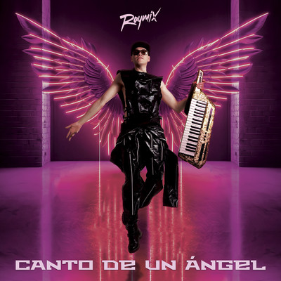 アルバム/Canto De Un Angel/Raymix