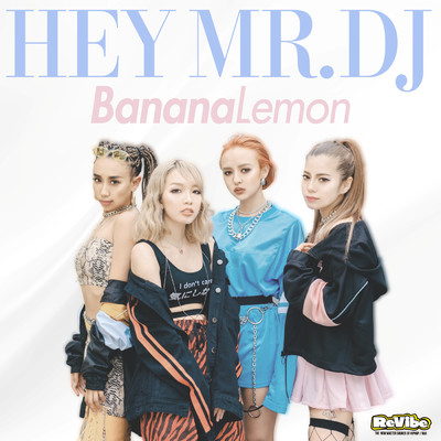 Hey Mr. D.J./BananaLemon