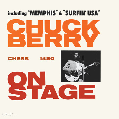 アルバム/Chuck Berry On Stage (Expanded Edition)/チャック・ベリー