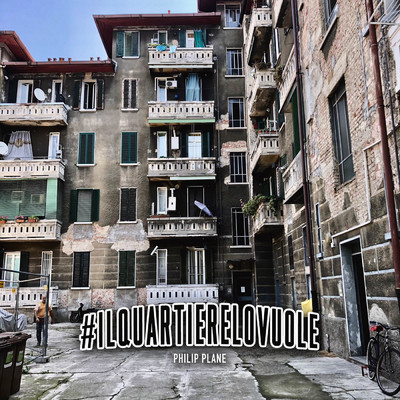 Il Quartiere Lo Vuole (Explicit)/Philip