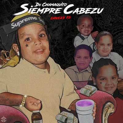 アルバム/De Chamaquito Siempre Cabezu (Clean)/Chucky73