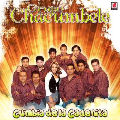 Cumbia De La Cadenita/Grupo Chacumbele