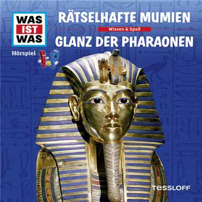 10: Ratselhafte Mumien ／ Glanz der Pharaonen/Was Ist Was