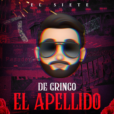 シングル/De Gringo El Apellido/El Siete