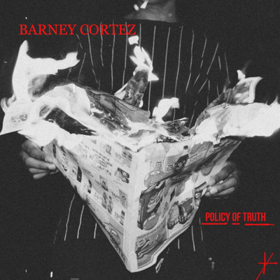 シングル/Policy of Truth (Acoustic)/Barney Cortez