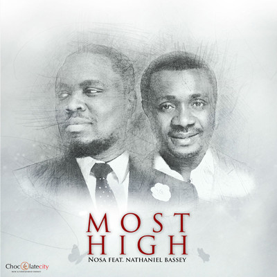 Most High (feat. Nathaniel Bassey)/Nosa