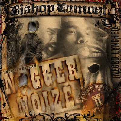 アルバム/Nigger Noize/Bishop Lamont
