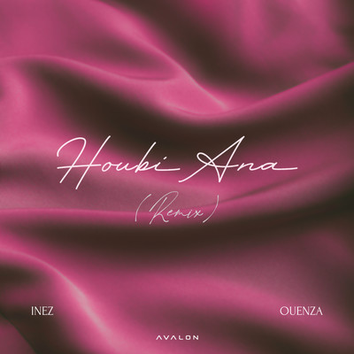 Houbi Ana (OUENZA Remix)/Inez