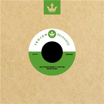 シングル/Real Reggae Music (feat. Tippa Irie)/Reggae Roast