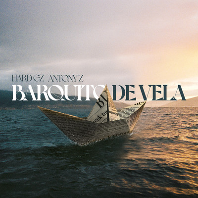 Barquito de Vela/Hard GZ & Antony Z