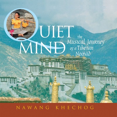 アルバム/Quiet Mind/Nawang Khechog