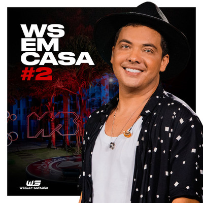 アルバム/WS Em Casa 2/Wesley Safadao