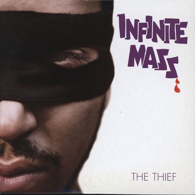 アルバム/The Thief/Infinite Mass