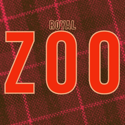 シングル/Zoo/Royal