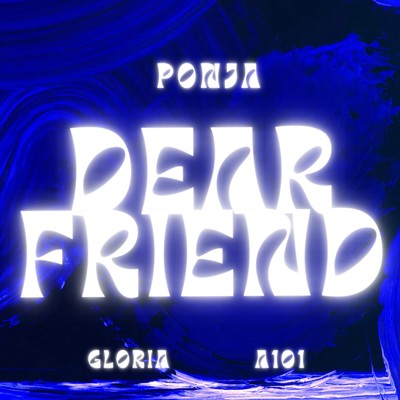 シングル/Dear Friend/Ponja