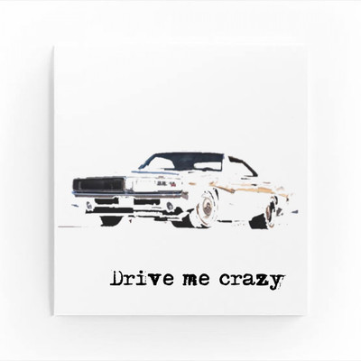 シングル/Drive me crazy/挨拶キング