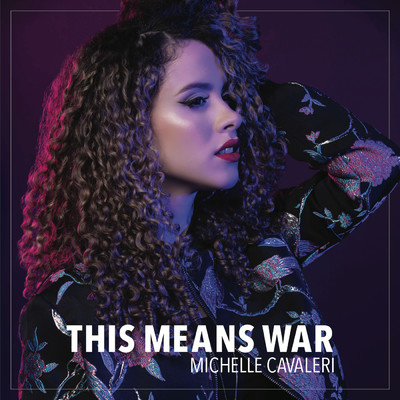 This Means War/Michelle Cavaleri