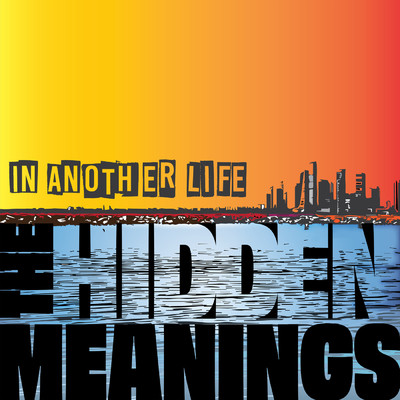 Tomorrow Man/The Hidden Meanings