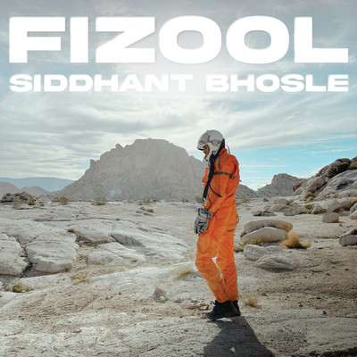 Fizool/Siddhant Bhosle