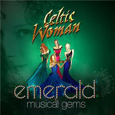 アルバム/Emerald: Musical Gems/ケルティック・ウーマン