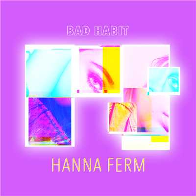 シングル/Bad Habit/Hanna Ferm