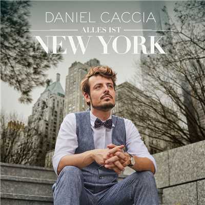 Das Beste kommt noch/Daniel Caccia
