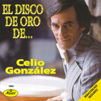 El Disco De Oro De Celio Gonzalez/Celio Gonzalez