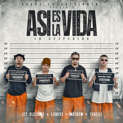 Asi Es La Vida (La Despedida) (Explicit) (featuring Jey Blessing)/Lionixx／Yubeili／Mathew