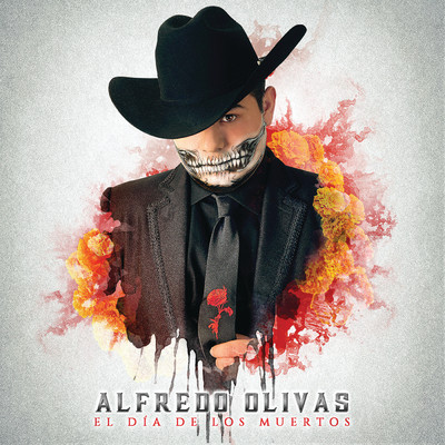 アルバム/El Dia De Los Muertos/Alfredo Olivas