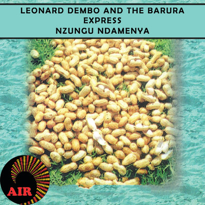 アルバム/Nzungu Ndamenya/Leonard Dembo & The Barura Express