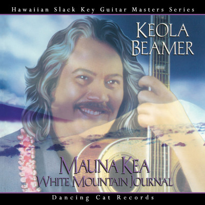 アルバム/Mauna Kea - White Mountain Journal/Keola Beamer
