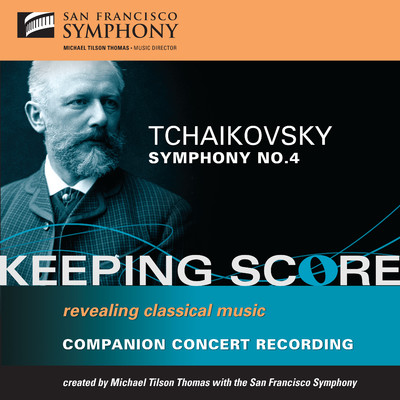 アルバム/Tchaikovsky: Symphony No. 4/San Francisco Symphony