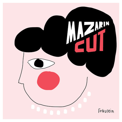 シングル/Fraulein/Mazarin Cut