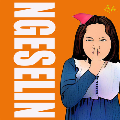 アルバム/Ngeselin/Ashe