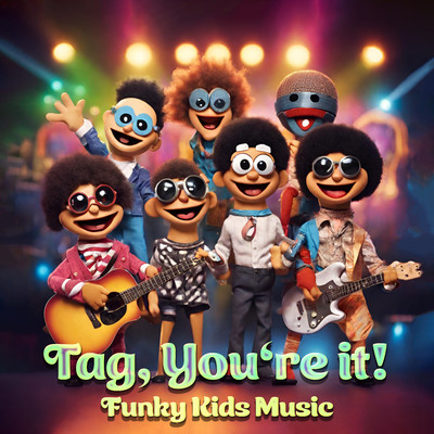 Tag, You're It - Funky Kids Music/Various Artists
