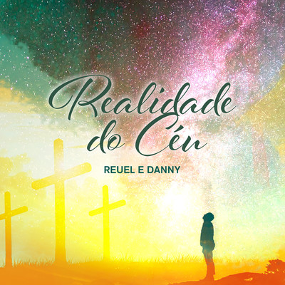 シングル/Realidade do Ceu/Reuel e Danny