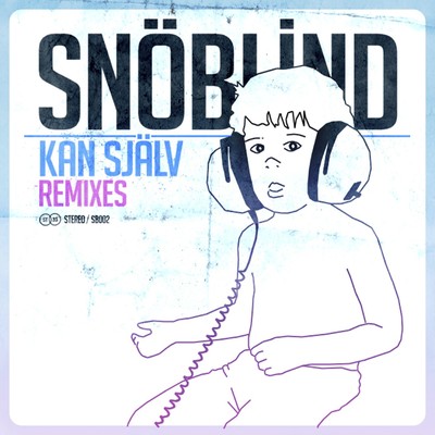 Kan sjalv (Do a Little Dance Remix)/Snoblind