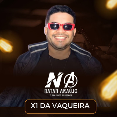 シングル/X1 da Vaqueira/Natan Araujo