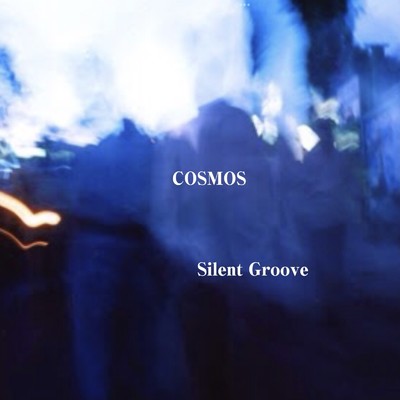 アルバム/cosmos/silent groove