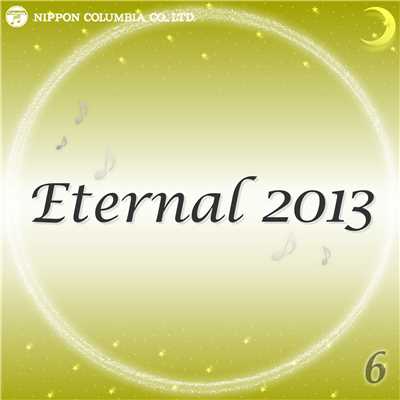 アルバム/Eternal 2013 6/オルゴール
