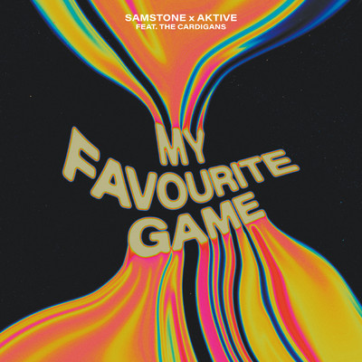 My Favourite Game feat.The Cardigans/Samstone／Aktive
